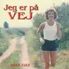 Stream & download Jeg er på vej