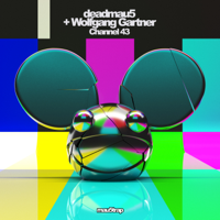 deadmau5 & Wolfgang Gartner - Channel 43 (Radio Edit) artwork