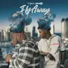 Fly Away (feat. Jackboy) song lyrics