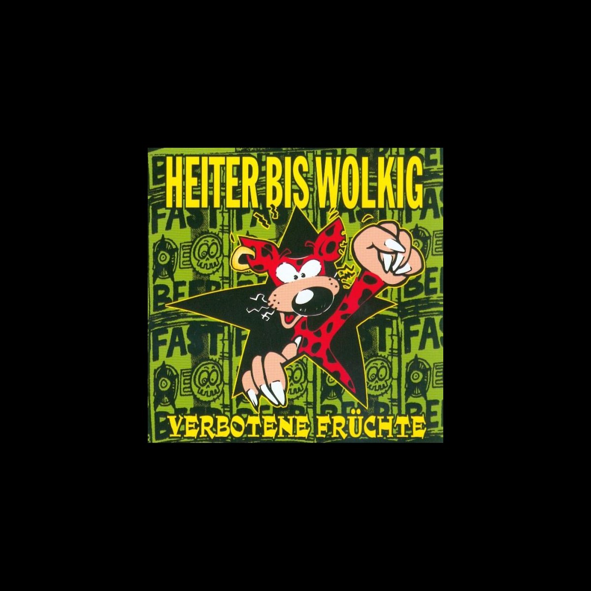 Heiter Bis Wolkig Niemals Geht Man So Ganz Verbotene Früchte“ von Heiter bis Wolkig bei Apple Music