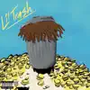 Lil Tra$h - EP album lyrics, reviews, download