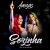 Sozinha (Ao Vivo) [feat. Pricila Senna] - Single