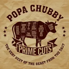 Prime Cuts the Very Best of the Beast from the East by Popa Chubby album reviews, ratings, credits