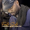 Mon dieu ne me laisse pas - Single