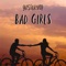 Bad Girls - 905turnup lyrics