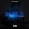 Block Blues - EP album lyrics, reviews, download