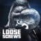 Loose Screws - Single