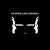 The Brown Elbow Conspiracy - EP
