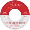 Love Me Like You Used To - Single