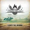 Leave It All Behind album lyrics, reviews, download
