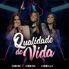 Qualidade De Vida - Ao Vivo by Simone & Simaria iTunes Track 1