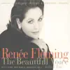 Renée Fleming: The Beautiful Voice album lyrics, reviews, download