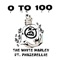 0 to 100 (feat. Phazerellie Bambino) - The White Marley lyrics