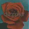 Disappear - Single album lyrics, reviews, download