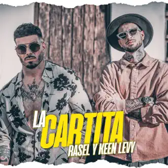 La Cartita by Rasel & Keen Levy song reviws