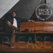 Erick Willis - She Already Knows