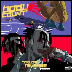 BODYCOUNT (feat. Jasiah) - Single by TOKYO’S REVENGE album reviews, ratings, credits