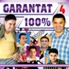 Garantat 100%, Vol. 4