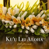 Ku'u Lei Aloha artwork