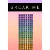 Break Me (feat. Wholm) artwork