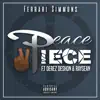 Peace 2 Piece (feat. Derez De'Shon & Raysean J) - Single album lyrics, reviews, download