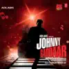 Johnny Gaddaar song lyrics