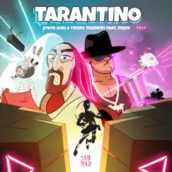 Tarantino (feat. STARX) - Single by Steve Aoki & Timmy Trumpet album reviews, ratings, credits