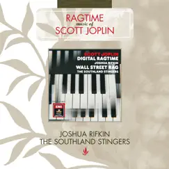 Scott Joplin: Digital Ragtime / Wall Street Rag by Joshua Rifkin album reviews, ratings, credits