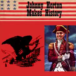 Johnny Horton Makes History by Johnny Horton album reviews, ratings, credits