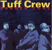 Tuff Crew - My Part of Town