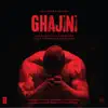 Ghajini (Original Motion Picture Soundtrack) album lyrics, reviews, download
