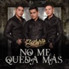 No Me Queda Más - Single