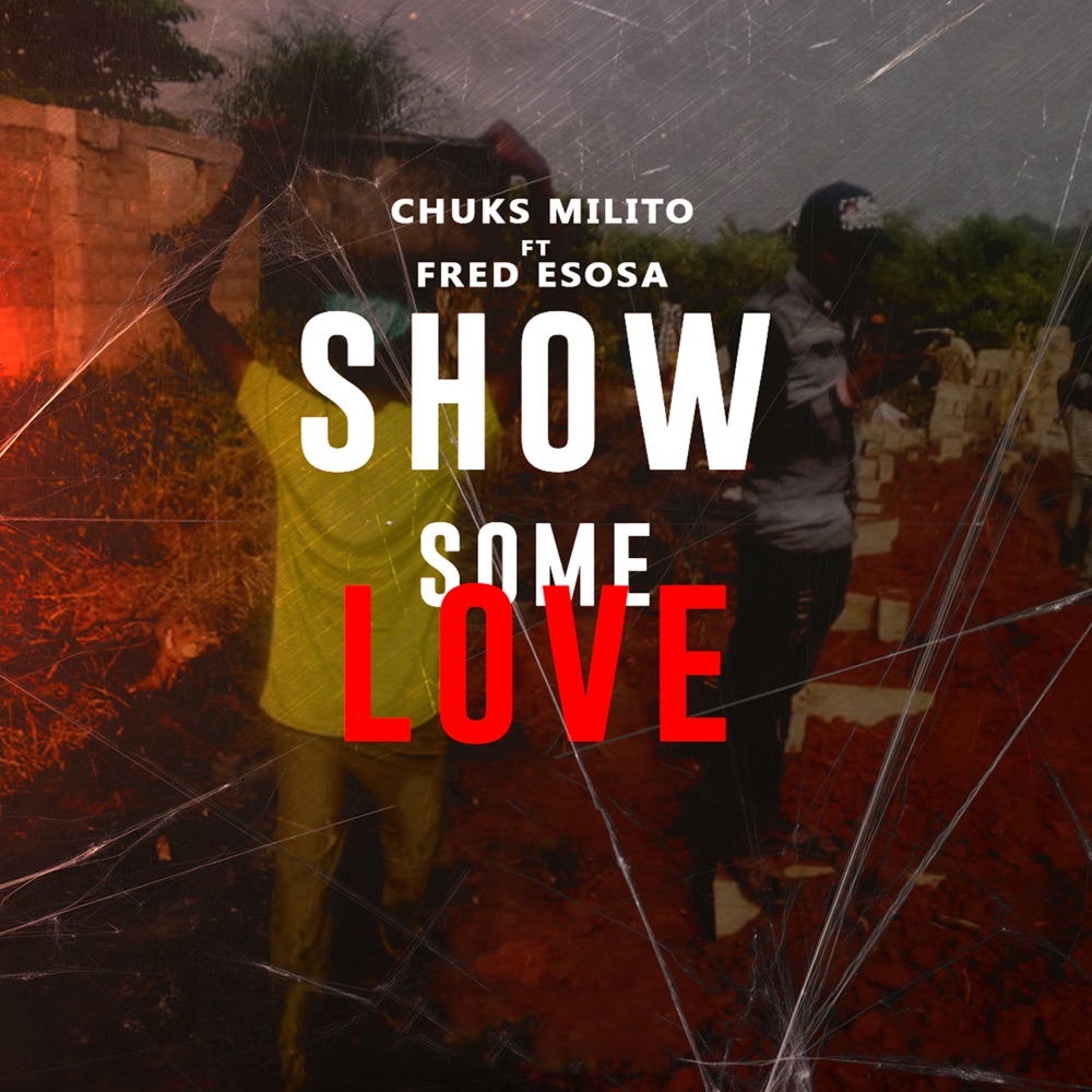 Show Some Love (feat. Fredesosa)