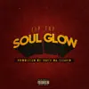 Soul Glow - Single album lyrics, reviews, download
