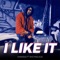 I Like It (feat. Sho Madjozi) - Darassa lyrics
