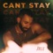 Can't Stay artwork