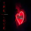 The Love (feat. Fingaz Music) - Single album lyrics, reviews, download