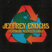 Jeffrey Enochs - EP (feat. Recycled Souls) artwork