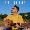 Teri Har Baat - Single