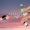 Stream & download Atraco Con 2