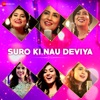 Suro Ki Nau Deviya (Original Motion Picture Soundtrack) - EP