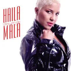 Dicen Que Soy Mala by Haila album reviews, ratings, credits