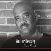Walter Beasley - Haven't You Heard