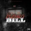 Buffalo Bill - Single (feat. Willy Northpole) - Single album lyrics, reviews, download