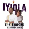 Iyiola (feat. Celestine Donkor) - Single album lyrics, reviews, download
