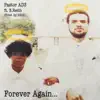 Forever Again (feat. B.Reith) - Single album lyrics, reviews, download