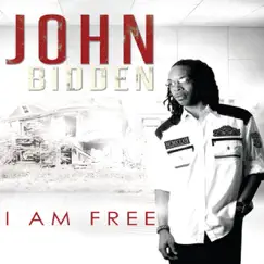 I Am Free - EP by John Bidden album reviews, ratings, credits