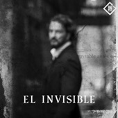 El Invisible artwork