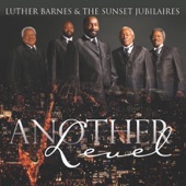 Luther Barnes & The Sunset Jubilaires - Jesus Can Work It Out