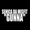 Gunna - Senica Da Misfit lyrics